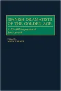 Spanish Dramatists Of The Golden Age