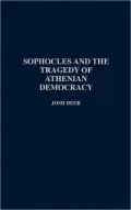 Sophocles and the Tragedy of Athenian Democracy