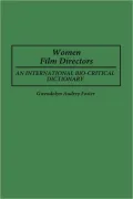 Women Film Directors: An International Bio-Critical Dictionary