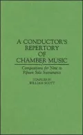 A Conductor's Repertory of Chamber Music