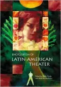 Encyclopedia of Latin American Theater