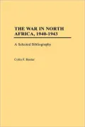 War In North Africa, 1940-1943, Vol. 16