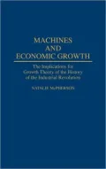 Machines And Economic Growth, Vol. 156