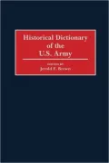 Historical Dictionary of the U.S. Army