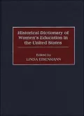 Historical Dictionary of Women's Education in the United States
