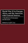 World War Ii In Europe, Africa, And The Americas, With General Sources