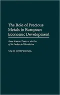 Role Of Precious Metals In European Economic Development, Vol. 192