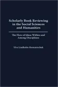 Scholarly Book Reviewing In The Social Sciences And Humanities, Vol. 91