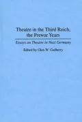 Theatre in the Third Reich, the prewar years