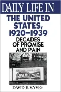 Daily Life In The United States, 1920-1939