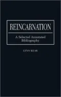 Reincarnation: A Selected Annotated Bibliography, Vol. 38
