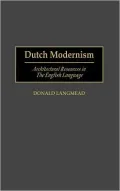 Dutch Modernism, Vol. 22