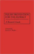 Injury Prevention for the Elderly : A Research Guide