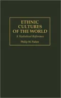 Ethnic Cultures of the World: A Statistical Reference