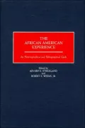 The African American Experience: An Historiographical and Bibliographical Guide