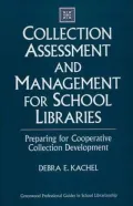 Collection Assessment and Management for School Libraries: Preparing for Cooperative Collection Development