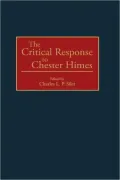 Critical Response To Chester Himes, Vol. 34