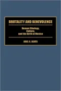 Brutality And Benevolence, Vol. 8