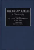 The Decca Labels: A Discography
