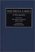 The Decca Labels: A Discography