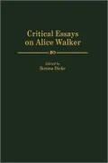 Critical Essays On Alice Walker, Vol. 189