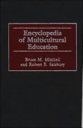 Encyclopedia of Multicultural Education