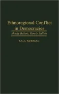 Ethnoregional Conflict in Democracies: Mostly Ballots, Rarely Bullets, Vol. 373