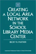 Creating A Local Area Network In The School Library Media Center
