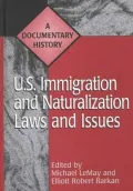 U.S. Immigration and Naturalization Laws and Issues: A Documentary History