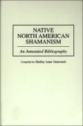Native North American Shamanism, Vol. 38