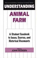 Understanding Animal Farm : A Student Casebook to Issues, Sources and Historical Documents