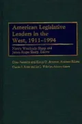 American Legislative Leaders in the West, 1911-1994