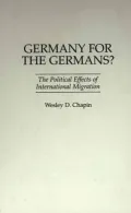 Germany for the Germans? : The Political Effects of International Migration