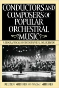 Conductors And Composers Of Popular Orchestral Music
