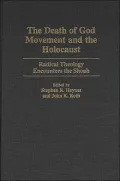 Death Of God Movement And The Holocaust, Vol. 55