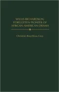 Willis Richardson, Forgotten Pioneer Of African-American Drama, Vol. 190