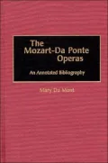 The Mozart-Da Ponte Operas : An Annotated Bibliography