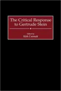 Critical Response To Gertrude Stein, Vol. 36