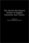 French Revolution Debate In English Literature And Culture, Vol. 87