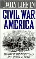 Daily Life in Civil War America