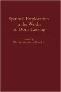 Spiritual Exploration In The Works Of Doris Lessing, Vol. 81