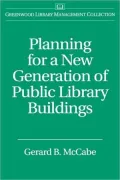 Planning For A New Generation Of Public Library Buildings