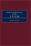 Historical Dictionary Of The 1950s