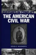 Cultures In Conflict--The American Civil War