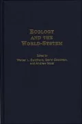 Ecology And The World-System, Vol. 211