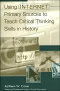 Using Internet Primary Sources to Teach Critical Thinking Skills in History