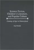 Science Fiction, Children's Literature, And Popular Culture, Vol. 88