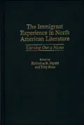 Immigrant Experience In North American Literature, Vol. 4