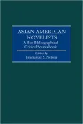 Asian American Novelists: A Bio-Bibliographical Critical Sourcebook