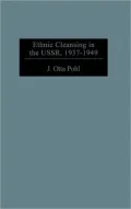 Ethnic Cleansing in the Ussr, 1937-1949